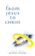 From Jesus to Christ: (CW 131)