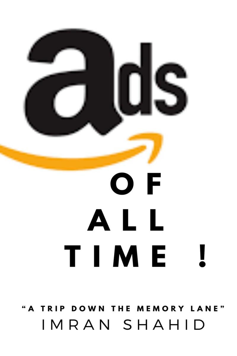 Ads Of All Time ! : a trip down the memory lane