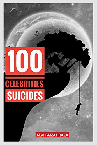 100 Celebrities Suicides