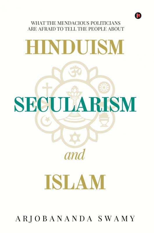 Hinduism, Secularism and Islam