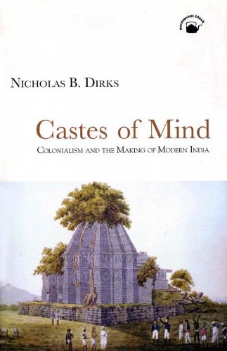CASTES OF MIND:COLONIALISM AND THE MAKING (PB