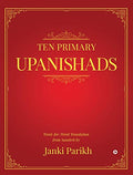 Ten Primary Upanishads : WordforWord Translation from Sanskrit