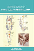 MARMABHIGHAT ON SHAKHAGAT SANDHI MARMA