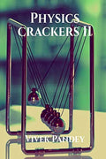 Physics Crackers Ii : Class 11 & 12 Jee/Neet