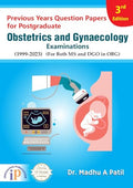 Previous Years Question Papers for Postgraduate Obstetrics and Gynaecology Examination 3rd Edition