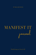Manifest It: A Daily Manifestation Notebook to Align, Affirm, and Attract