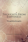 Thoughts From Emptiness: Thoughtlessthoughts