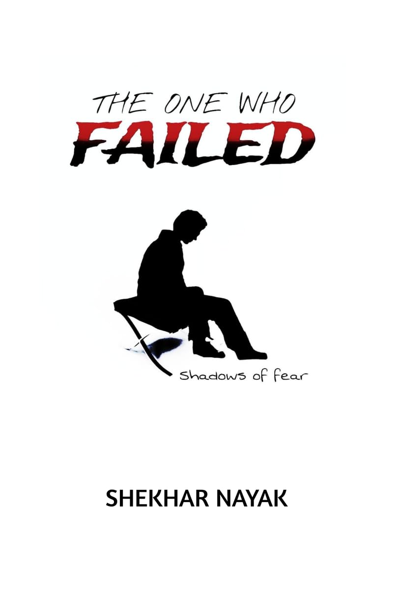 The One Who Failed: Shadows of Fear