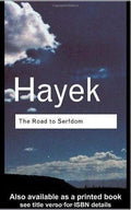 The Road To Serfdom