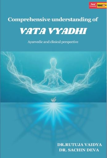 VTA VYDHI Comprehensive Understanding of Vta Vydhi: Ayurvedic and Clinical Perspectives