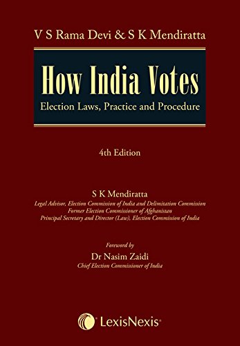 How India Votes  Election Laws, Practice And Procedure