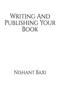 Writing And Publishing Your Book