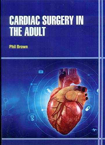 Cardiac Surgery In The Adult (Hb 2021)