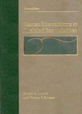 Human Spermatozoa in Assisted Reproduction, Second Edition