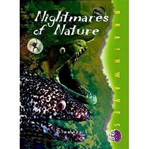 Brain Waves: Nightmares Of Nature