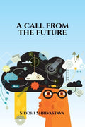 A Call From The Future