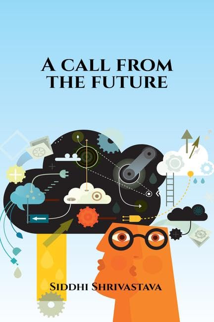 A Call From The Future