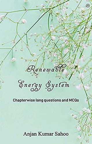 Renewable Energy System: Chapterwise long questions and MCQs