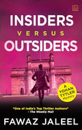 Insiders Versus Outsiders  A Yohan Tytler Mystery: NailBiting Crime Thriller, Detective Fiction With Unpredictable Twists Till
