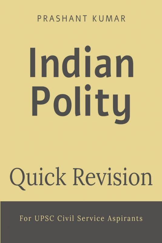 Indian Polity : Quick Revision for UPSC Prelims 201920