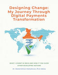 Designing Change: My Journey Through Digital Payments Transformation