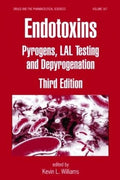 Endotoxins: Pyrogens, LAL Testing and Depyrogenation (Drugs and the Pharmaceutical Sciences)
