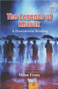 The Legends of Khasak: A Postcolonial Reading