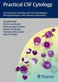 Practical CSF Cytology: An Interactive Training Course for Neurologists, Neuropathologists Lab. Phys.