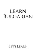 Learn Bulgarian