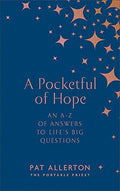A Pocketful Of Hope: An AZ Of Answers To LifeS Big Questions