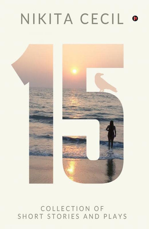 15 : Collection Of Short Stories And Plays