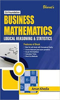 Business Mathematics, Statistics & Logical Reasoning [CA Foundation (New Course)]