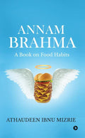 Annam Brahma : A Book on Food Habits