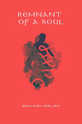 Remnant Of A Soul: Poems On Death & Beyond