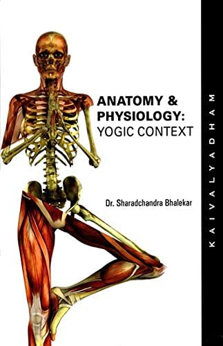 Anatomy & Physiology  Yogic Context