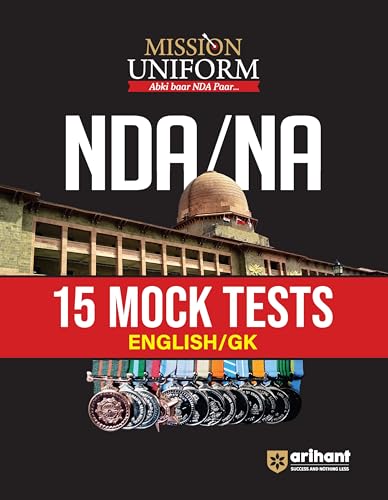 Arihant NDA/NA 15 FullLength Mock Tests 2025 | English and General Knowledge | Mission Uniform Series | Based on Latest Exam Pa