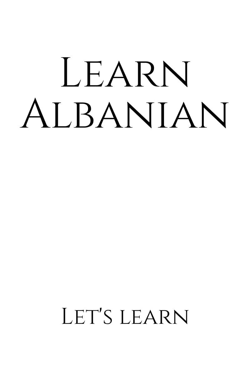 Lets Learn _ Learn Albanian