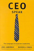 CEOSpeak: The Language of Corporate Leadership