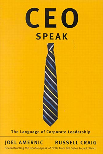 CEOSpeak: The Language of Corporate Leadership