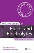 Making Sense Of Fluids And Electrolytes A Hands On Guide (Pb 2017)