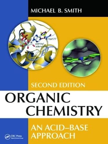 Organic Chemistry: An AcidBase Approach, Second Edition