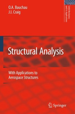 STRUCTURAL ANALYSIS: WITH APPLICATIONS TO AEROSPACE STRUCTURES
