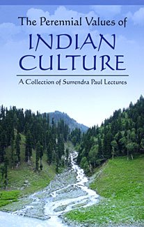 The Perennial Values Of Indian Culture