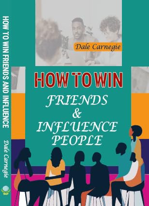 How to Win Friends and Influence