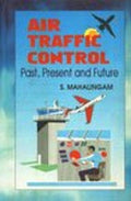 Air Traffic Control: Past, Present And Future