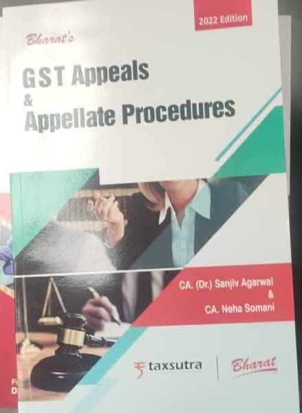 G S T Appeals & Appellate Procedures