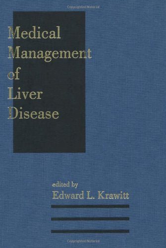 Medical Management of Liver Disease (Clinical Guides to Medical Management)