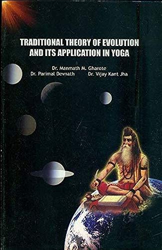 Traditional theory of Evolution and Its Application in Yoga