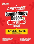 Arihant Checkmate CBQs English Core For CBSE Class 12 | Competency Based Questions and Chapterwise Practice from 2025 Board Pape