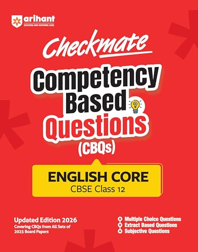 Arihant Checkmate CBQs English Core For CBSE Class 12 | Competency Based Questions and Chapterwise Practice from 2025 Board Pape